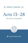Acts 13-28 The Church Multiplies -  8-Session Bible Study - GBG